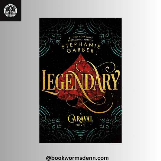 LEGENDARY By STEPHANIE GARBER