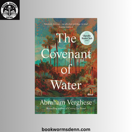 THE COVENANT OF WATER By ABRAHAM VERGHESE