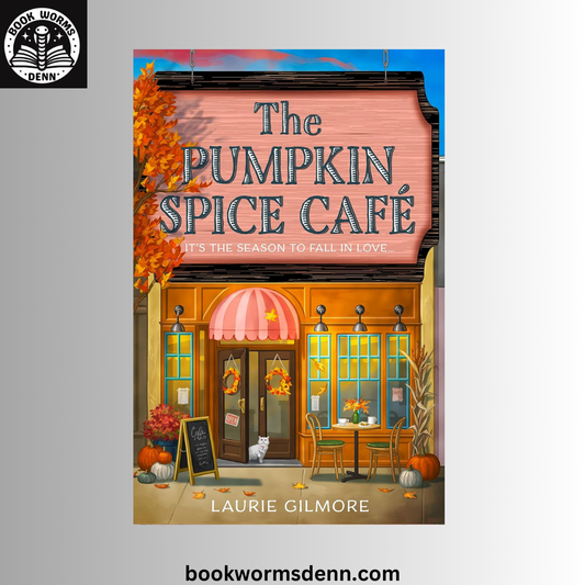 The Pumpkin Spice Café BY Laurie Gilmore