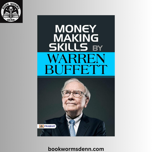 MONEY MAKING SKILLS BY WARREN BUFFET