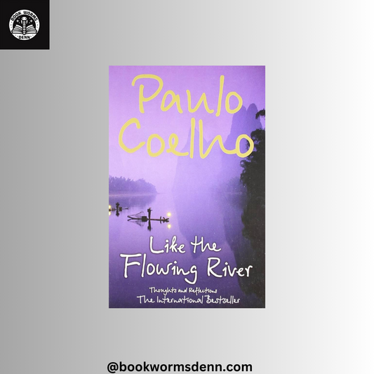 LIKE THE FLOWING RIVER by  PONLO COELHO