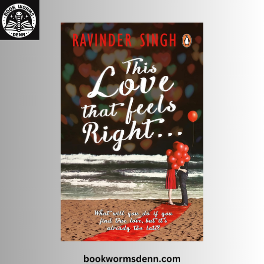 This love that feels right by ravinder singh