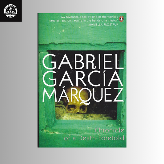 GABRIEL GARCIA MARQUEZ: CHRONICLE OF DEATH By MICHAEL WOOD