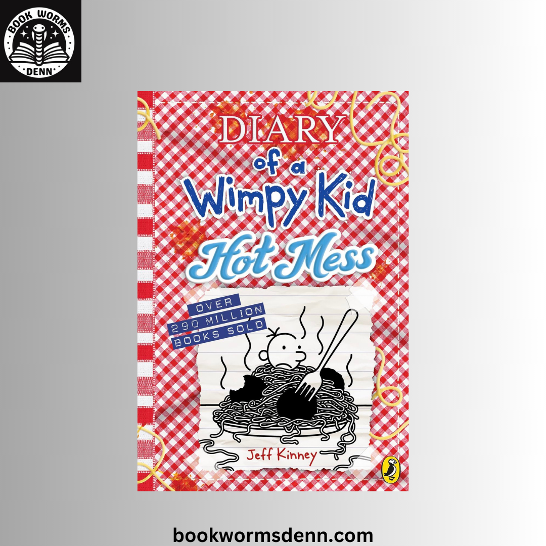 Diary of a Wimpy Kid #19 -Hot Mess BY Jeff Kinney