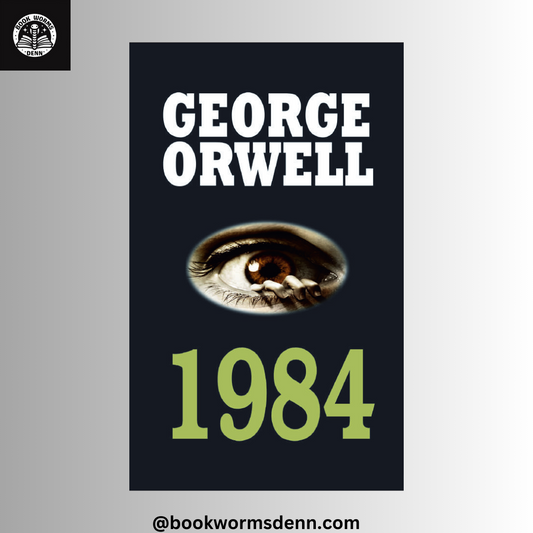1984 By GEORGE ORWELL