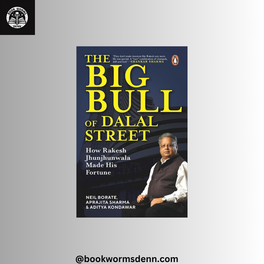 The Big Bull of Dalal Street: How Rakesh Jhunjhunwala Made His Fortune