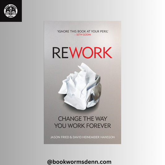 REWORK by JASON FRIED