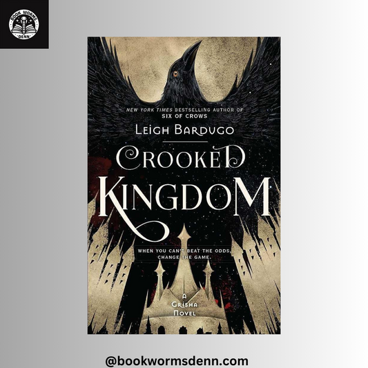 CROOKED KINGDOM [SIX OF CROWS #2] By LEIGH BARDUGO