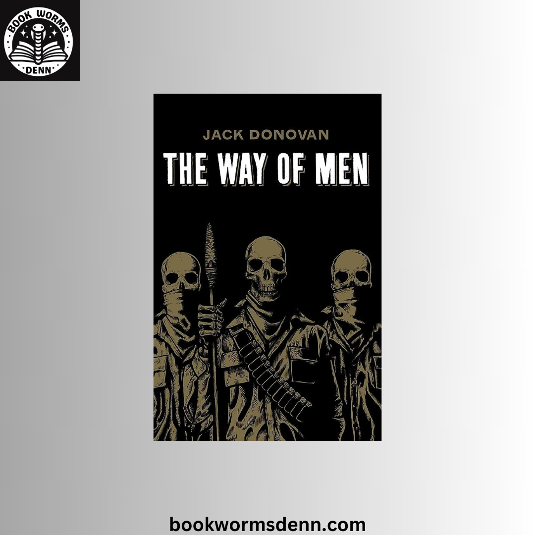 The Way of Men BY Jack Donovan