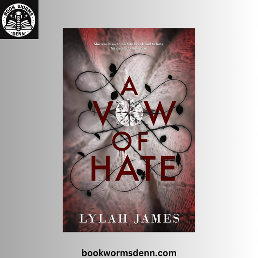 A Vow Of Hate BY Lylah James