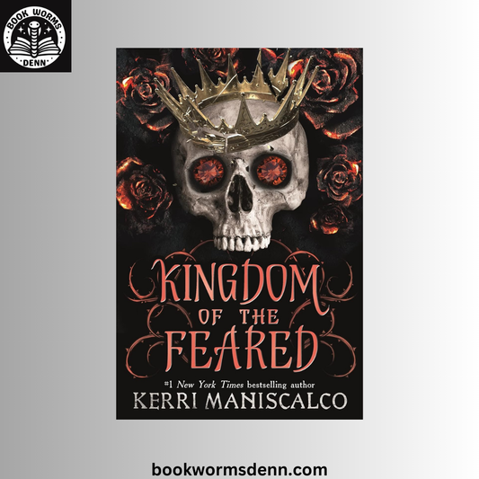 Kingdom of the Feared BY Kerri Maniscalco