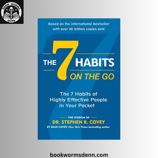 The 7 Habits on the Go BY Sean Covey