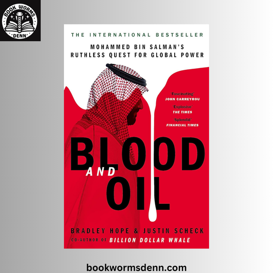 Blood and Oil: BY Bradley Hope ,  Justin Scheck