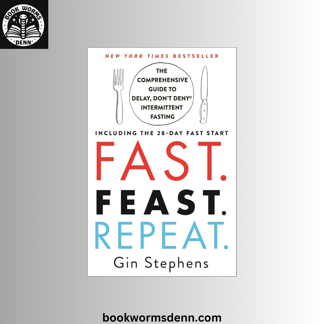 Fast, Feast, Repeat BY Gin Stephens