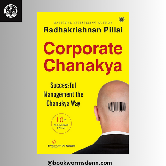 CORPORATE CHANAKYA by RADHAKRISHNAN PILLAI