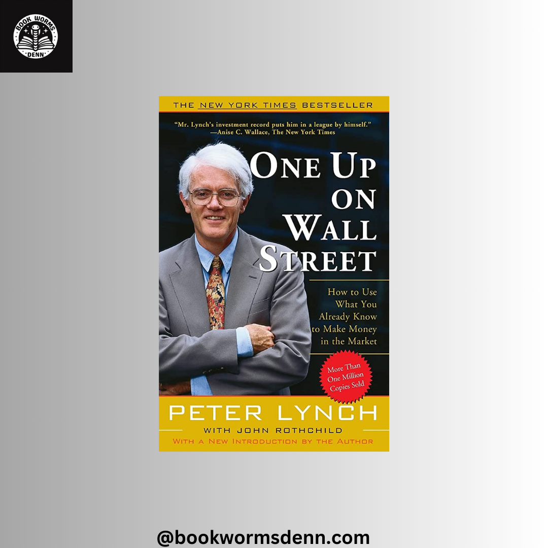 ONE UP ON WALL STREET By PETER LYNCH