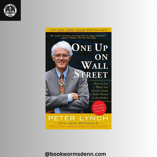 ONE UP ON WALL STREET By PETER LYNCH