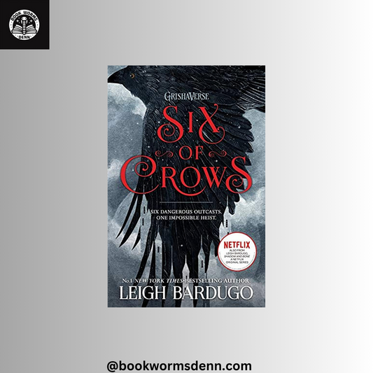 SIX OF CROWS [SIX OF CROWS #1] By LEIGH BARDUGO