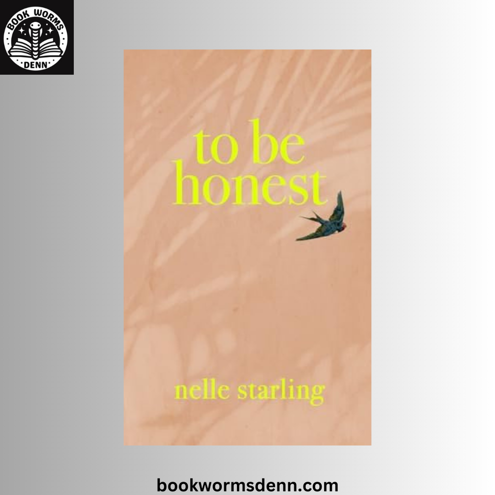 To Be Honest Book Nelle Starling