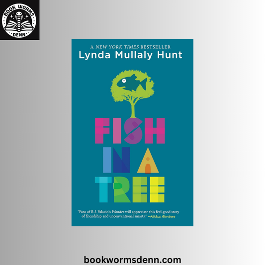 Fish in a Tree BY Lynda Mullaly Hunt