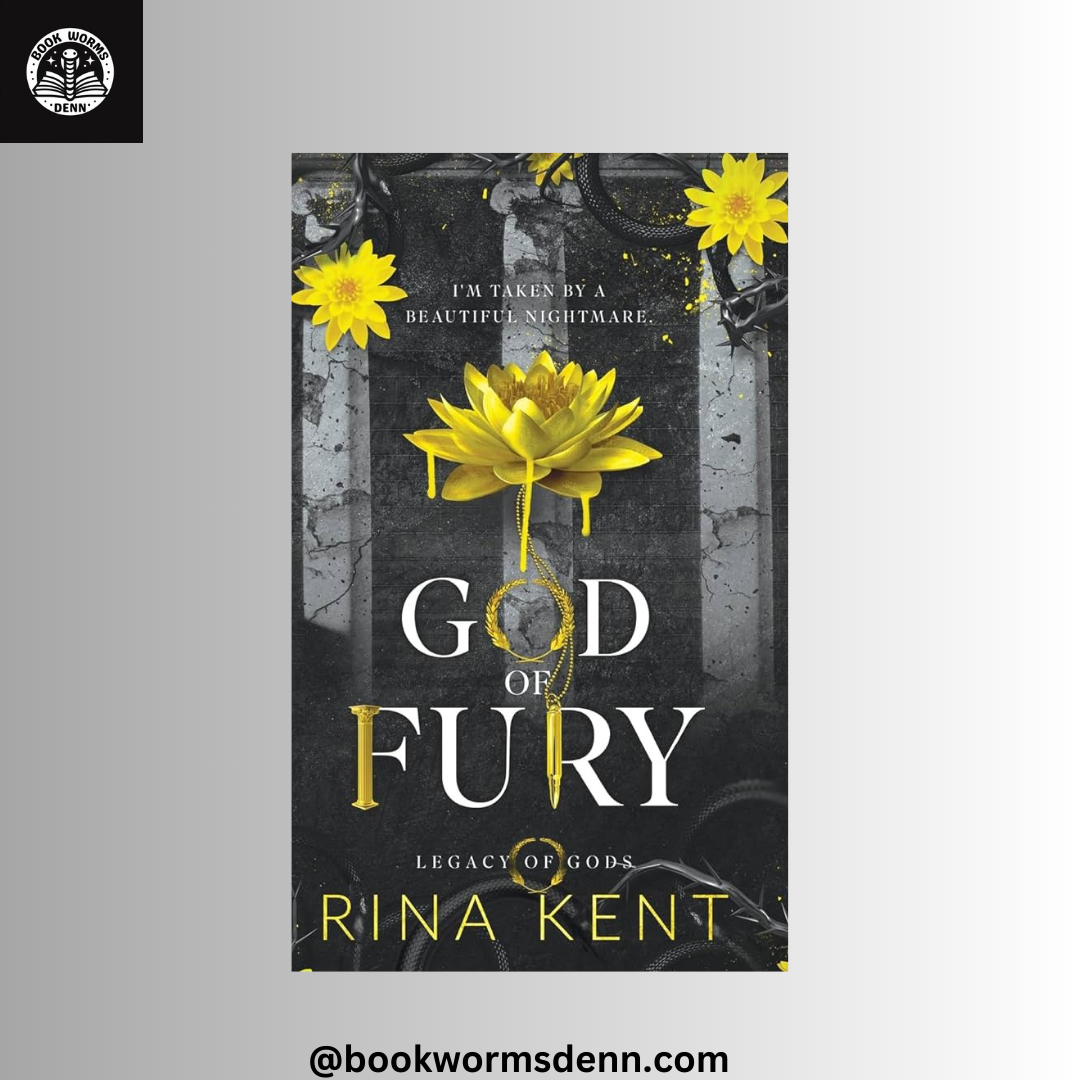 GOD OF FURY By RINA KENT