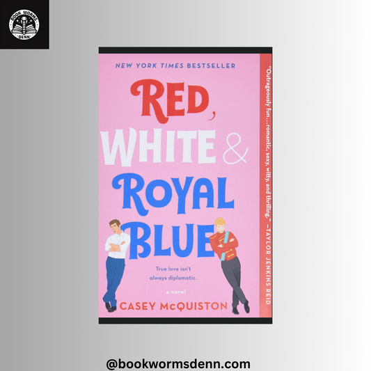 RED, WHITE & ROYAL BLUE by CASEY McQUISTON