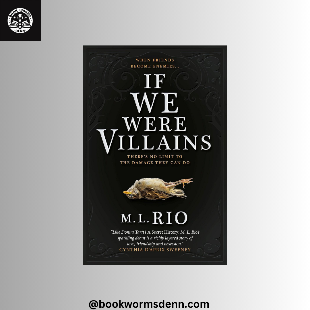 IF WE WERE VILLAINS by M.L. RIO