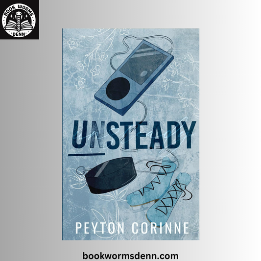 Unsteady BY Peyton Corinne