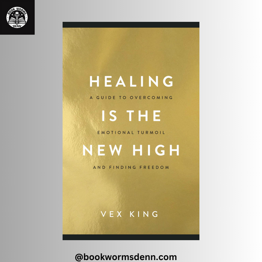 HEALING IS THE NEW HIGH by VEX KING
