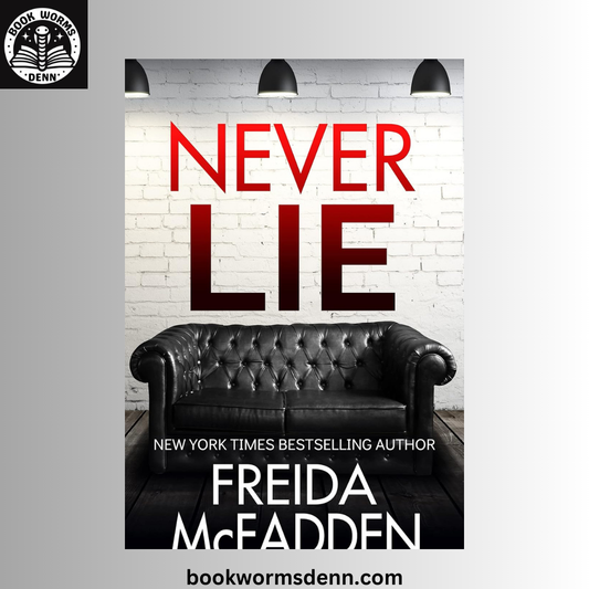 Never Lie BY Freida McFadden