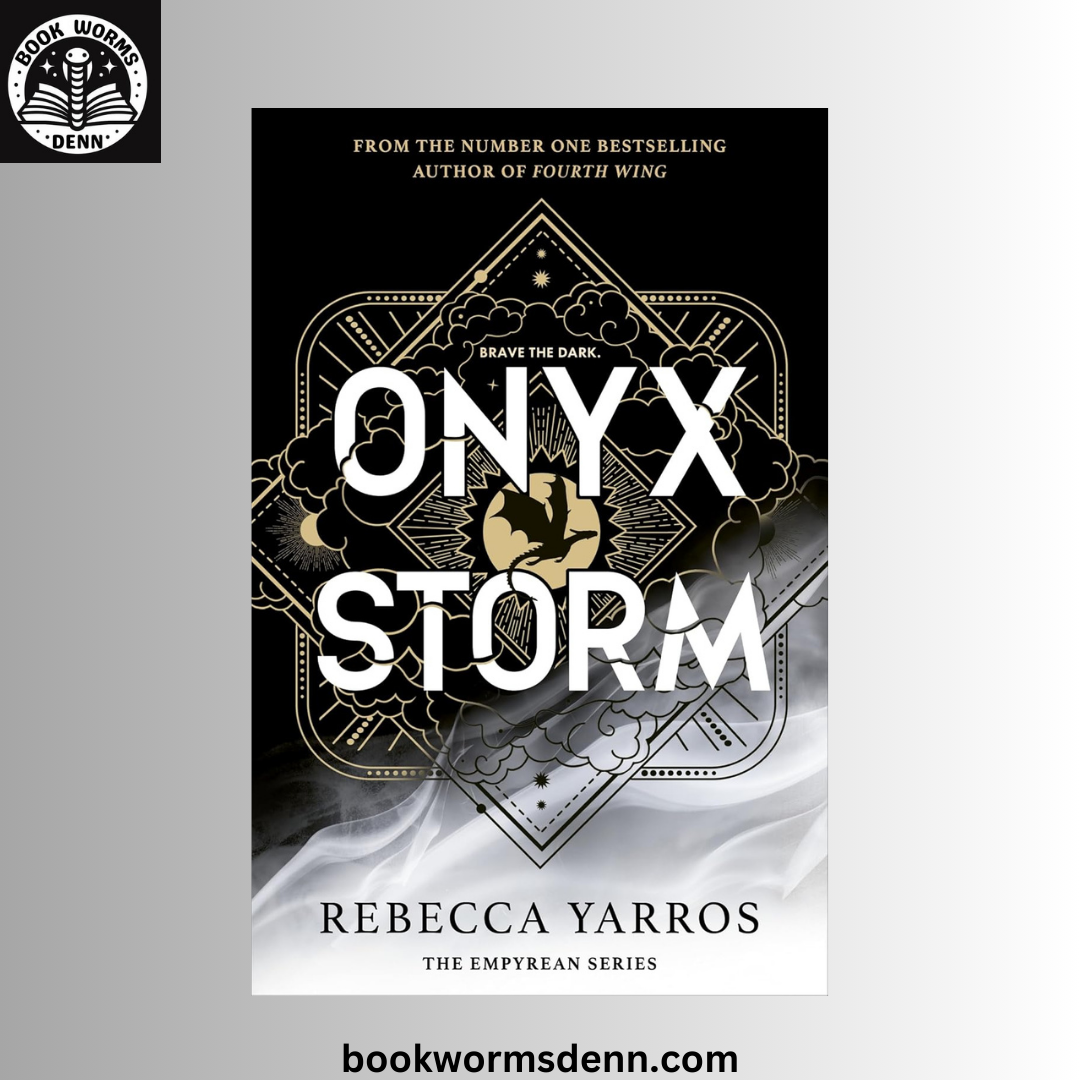 Onyx Storm BY Rebecca Yarros (The Empyrean #3)