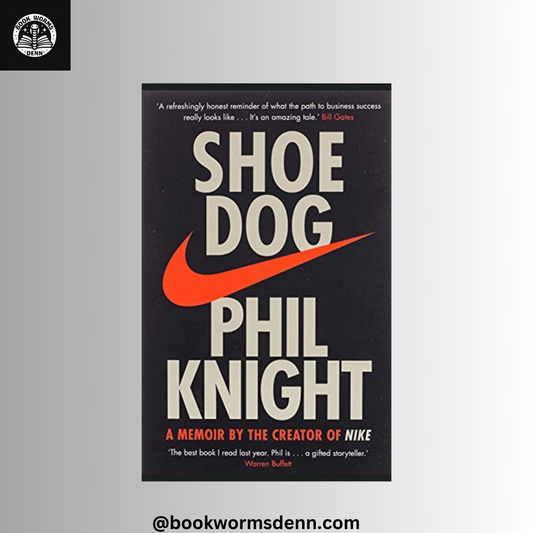 SHOE DOG by PHIL KNIGHT