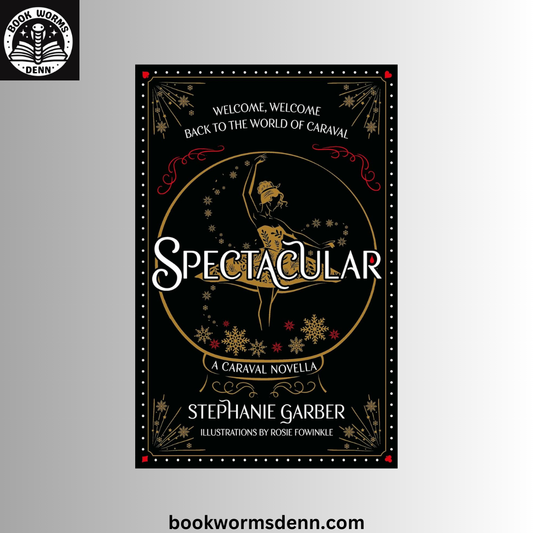 Spectacular BY Stephanie Garber