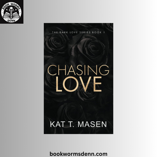 Chasing Love: A Best Friends Brother Romance by Kat T.Masen