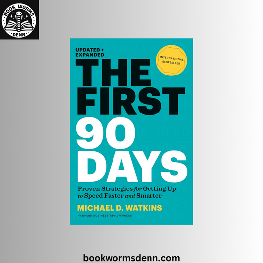 THE FIRST 90 DAYS by WATKINS