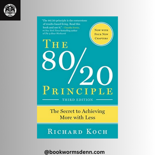 The 80/20 Principle: The Secret to Achieving More with Less  by Richard Koch