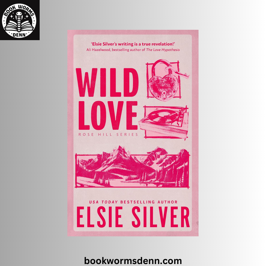 Wild Love BY Elsie Silver
