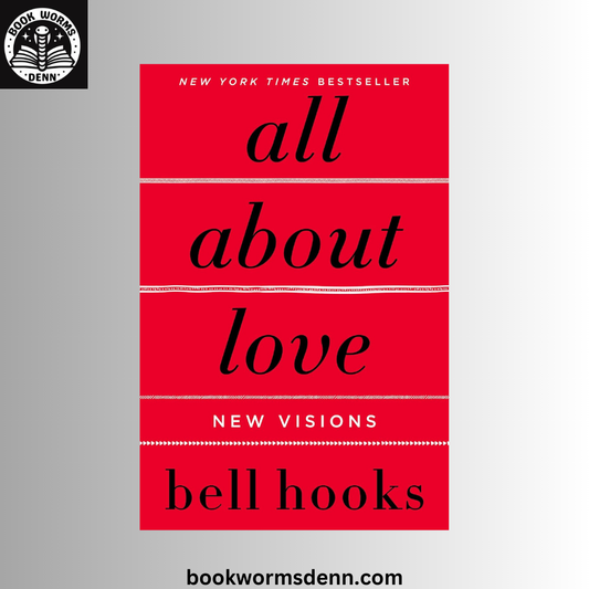 All About Love: New Visions  bell hooks