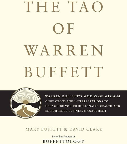 THE TAO OF WARREN BUFFET by MARY BUFFET