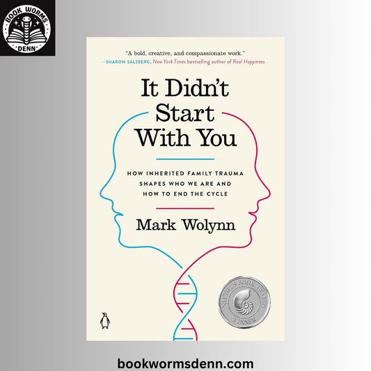 It Didn't Start with You BOOK BY Mark Wolynn