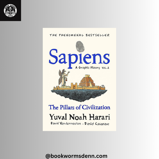 SAPIENS A GRAPHIC HIOSTORY VOL 2 [ THE PILLARS OF CIVILIZATION ] by YUVAL NOAH HARARI
