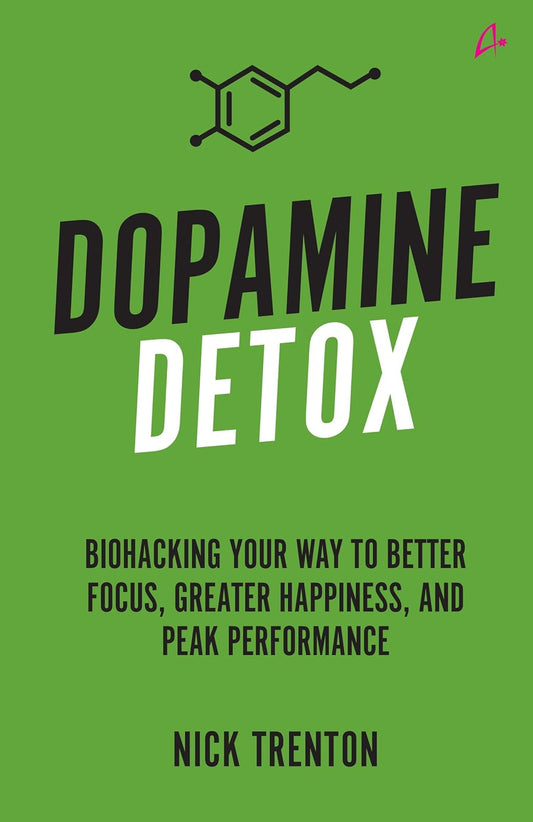 Nick Trenton Dopamine Detox