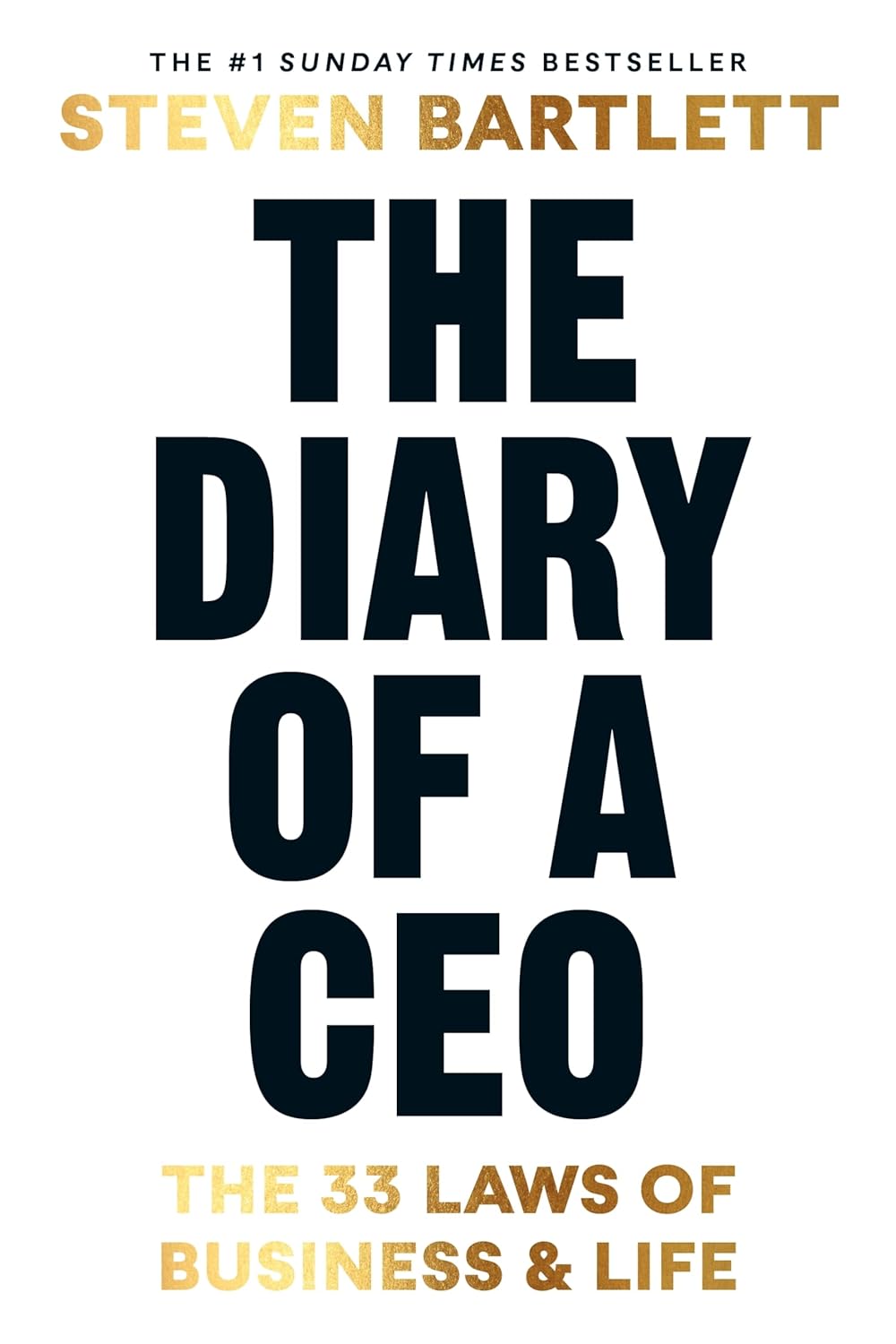 THE DIARY OF A CEO By STEVEN BARTLETT