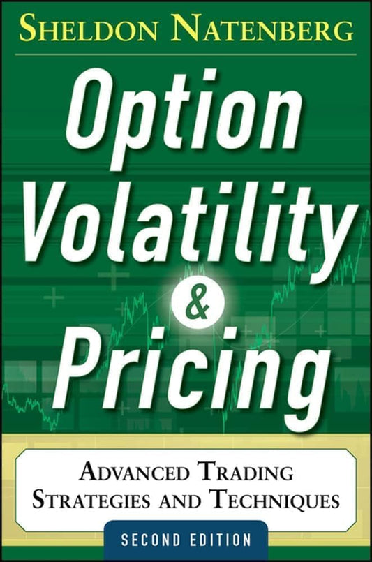 Option Volatility & Pricing BY Sheldon Natenberg