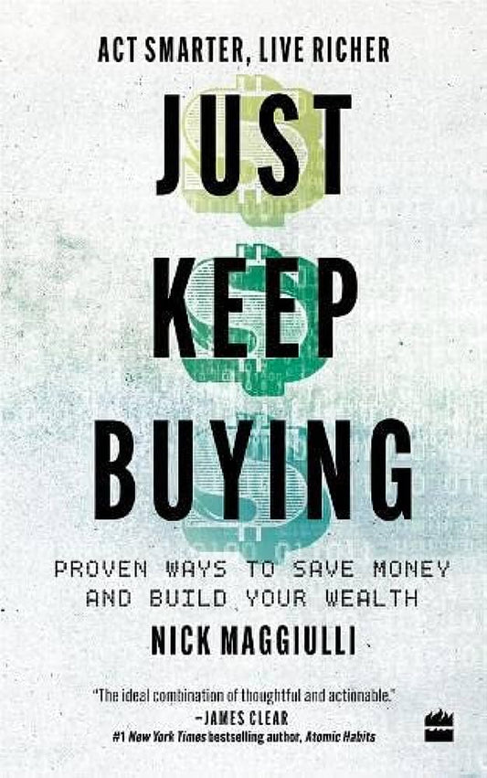 JUST KEEP BUYING By NICK MAGGIULLI