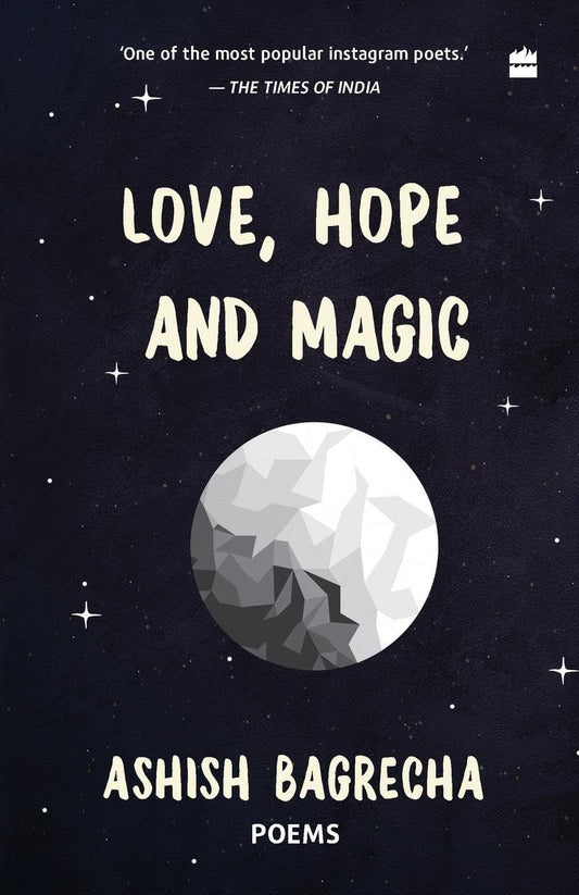 LOVE, HOPE AND MAGIC  Ashish Bagrecha