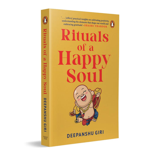 Rituals of Happy Soul BY  Deepanshu Giri