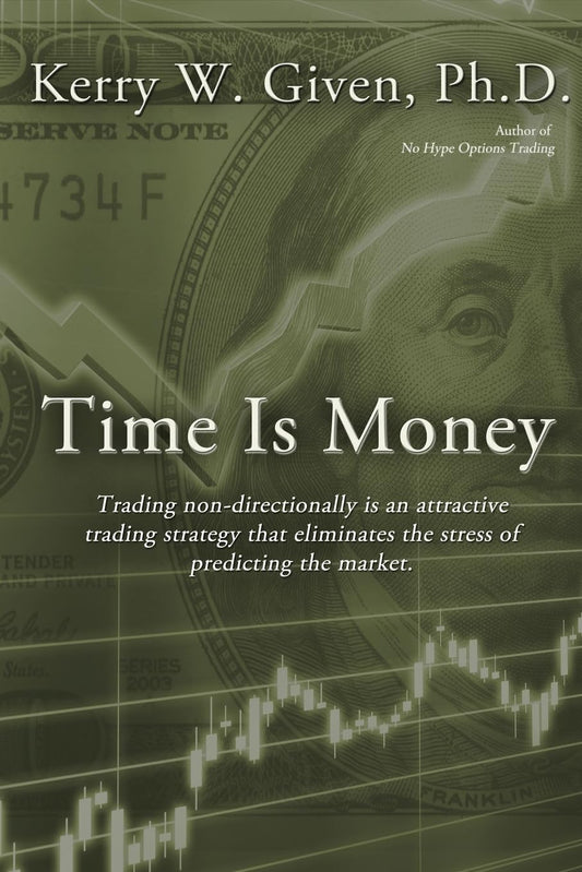 Time is Money BY Kerry W. Given