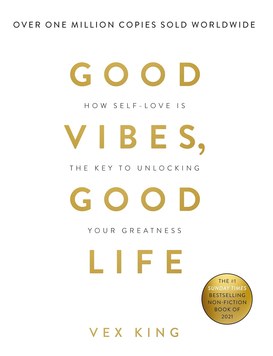 GOOD VIBES GOOD LIFE by VEX KING