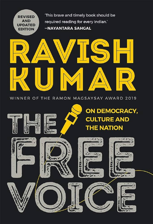 THE FREE VOICE by RAVISH KUMAR